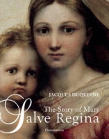 Salve Regina: The Story of Mary артикул 10833d.