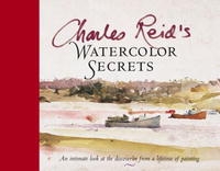 Charles Reids Watercolor Secrets артикул 10872d.
