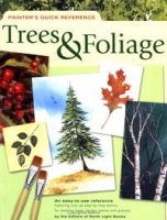 Painter's Quick Reference: Trees & Foliage (Painter's Quick Reference) артикул 10894d.