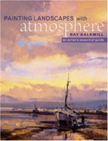 Painting Landscapes With Atmosphere: An Artist's Essential Guide артикул 10895d.