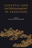 Lifestyle and Entertainment in Yangzhou (Nias Studies in Asian Topics) артикул 11057d.
