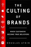 The Culting of Brands: When Customers Become True Believers артикул 11043d.