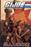 G I Joe Volume 4: Alliances (G I Joe (Graphic Novels)) артикул 10922d.