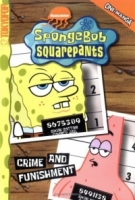 Spongebob Squarepants: Crime and Punishment (Spongebob Squarepants (Tokyopop)) артикул 10937d.